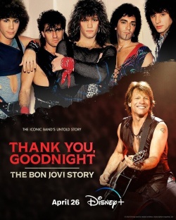Сериал Спасибо и доброй ночи: История Bon Jovi (2024) бесплатно